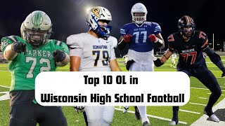 Top 10 Offensive Linemen in Wisconsin High School Football for 2025