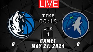 NBA LIVE! Dallas Mavericks vs Minnesota Timberwolves GAME 1 | May 21, 2024 | NBA Playoffs 2K24