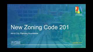 The New Zoning Code 201