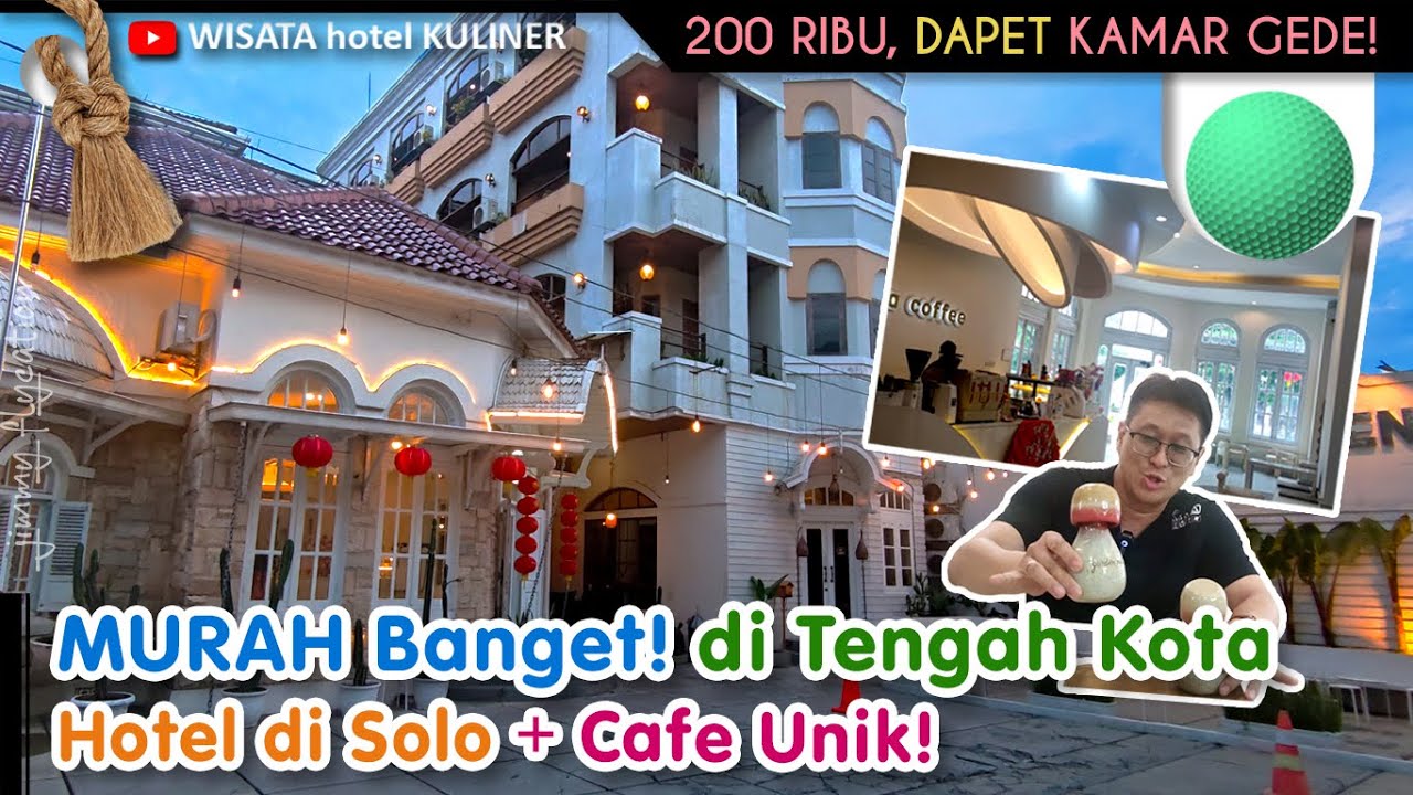 Hotel Murah dan Bagus di Solo | Gedungnya Unik, Lokasi di Tengah Kota Lho!