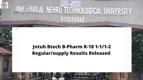 Jntuh Btech B-Pharm 1-1/1-2 Regular/Supply Results Released | Jntuh R-18/09/16 | All Fast Updates