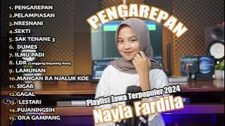Download lagu Full album PENGAREPAN - NAYLA FARDILA || PLAYLIST LAGU JAWA TERPOPULER 2024