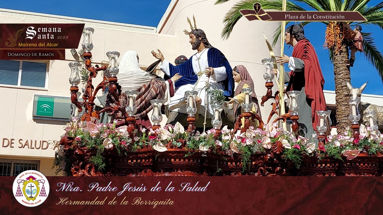 Ntro. Padre Jesús de la Salud | Plaza Constitución | Hdad. Borriquita Mairena del Alcor 2023 - [4k]