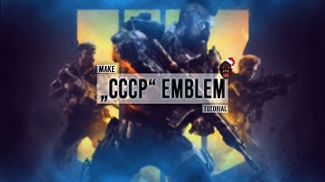 HOW TO MAKE "CCCP" EMBLEM ON COD: BO4