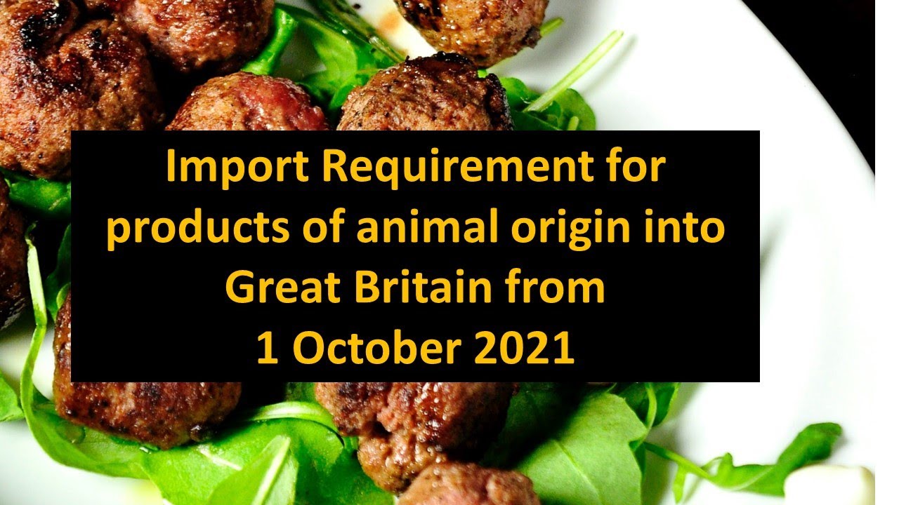 Importing Products of Animal Origin from the EU into GB New