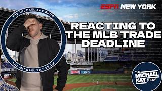 Trade Deadline Winners & Losers | The Michael Kay Show - 8/4/26
