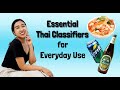 Important Classifiers for Daily Use| Speak Thai like a Native Thai