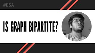Is Graph Bipartite - LeetCode 785 | C++