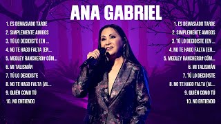 Lo mejor del álbum completo de Ana Gabriel 2024 ~ Mejores artistas para escuchar 2024