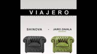 SHINOVA - Viajero feat. Jairo Zavala [Depedro] (Audio Oficial) chords