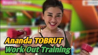 Ananda TOBRUT ( Work Out Training )