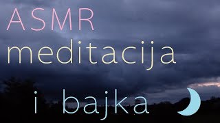 ASMR [SRB]🌿🌌🌳 Mедитација у природи и бајка 🌳🌌🌿 Soft-spoken Meditation