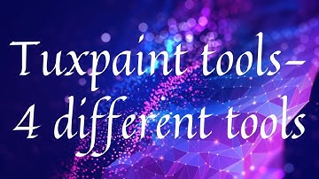 Tuxpaint - Fill Tool Magic Tools Undo Redo