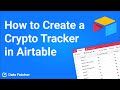How to Create an Airtable Crypto Tracker