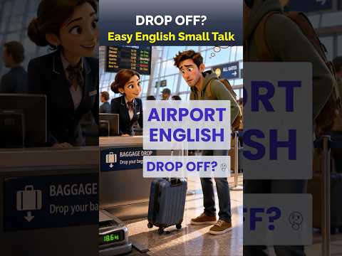 Airport English Mistake | What Does "Drop Off Your Bags" Mean?