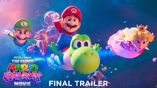 The Super Mario Galaxy Movie | Final Trailer | Get Tickets Now in GSC
