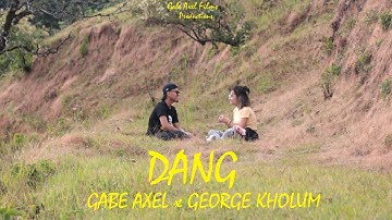 Gabe Axel x George Kholum  - Dang | Official Music video | Sakachep love song | Part 1