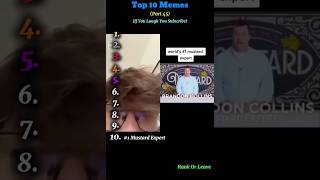 Top 10 Memes (Part 45)