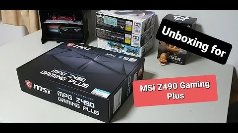 MSI MPG Z490 Gaming Plus Motherboard Unboxing