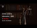 Crime and Its Elements || With Notes || Semestra Legal || BNS