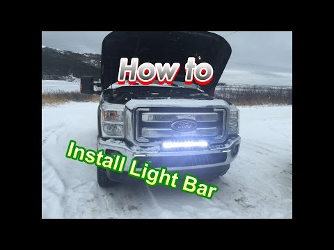 Light Bar Installation And Wiring! (In detail) On Ford F-250 Superduty.. 24.5&rsquo;&rsquo; L.E.D