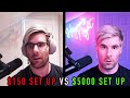 $150 Stream Set Up vs $5000 Set Up