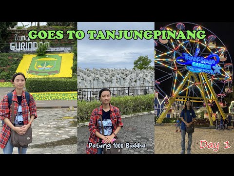 Pertama kali ke Kota Tanjungpinang !! (Part 1) | Patung 1000 & Trans Studio Garden Tanjungpinang