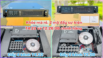 Cặp đôi cục đẩy mạnh mà rẻ từ DB acoustic T2.26 và T4.22. DVH Audio 036 355 3277