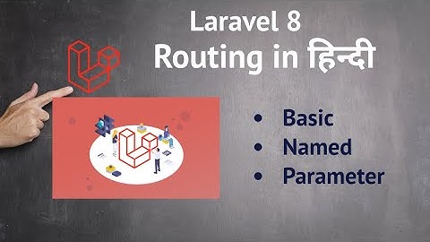 Laravel 8 Routing in Hindi
