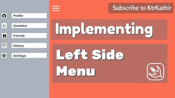 How to Implement Left Side Menu | Xcode 11 | Swift 5.2 | KtrKathir