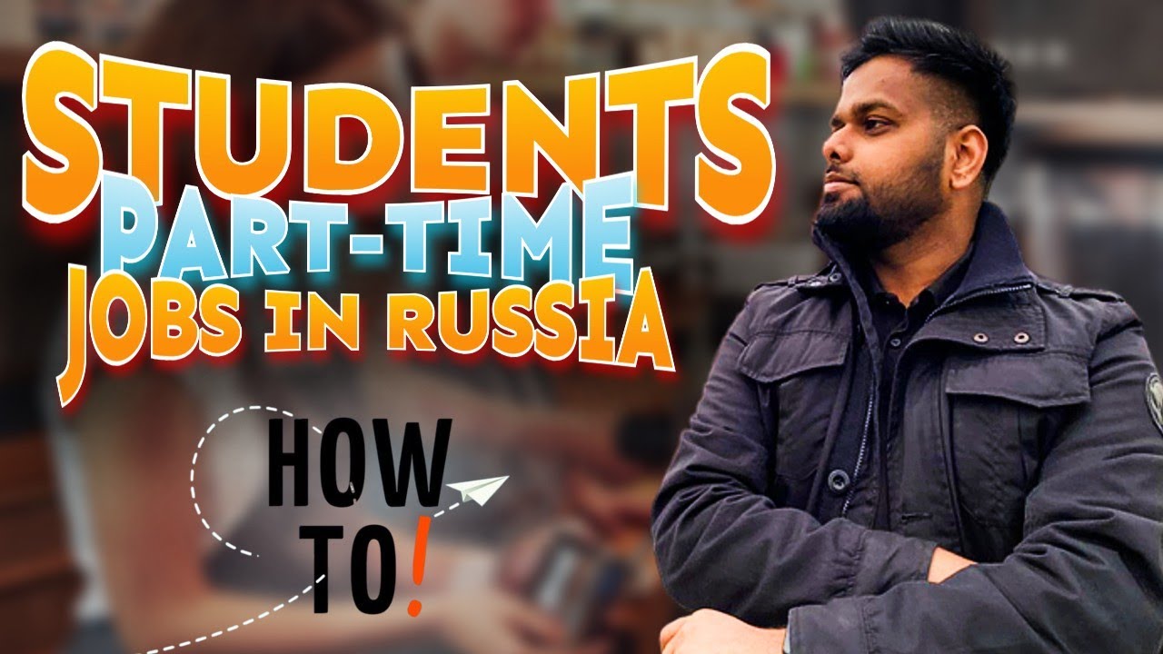 Can Students Do Part Time Jobs In Russia? If Yes, Then How? | Tamil vlog | 