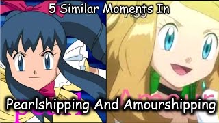 5  Similar Moments In Amourshipping and Pearlshipping