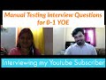 Manual Testing Interview Questions for Freshers 0-1 YOE | Interviewing my Subscriber