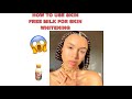 How to use SKIN FREE MILK for skin whitening (bleaching )