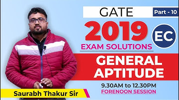10 | GATE 2019 SOLUTIONS | EC | GENERAL APTITUDE