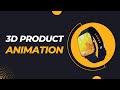 3D Product Animation 2023