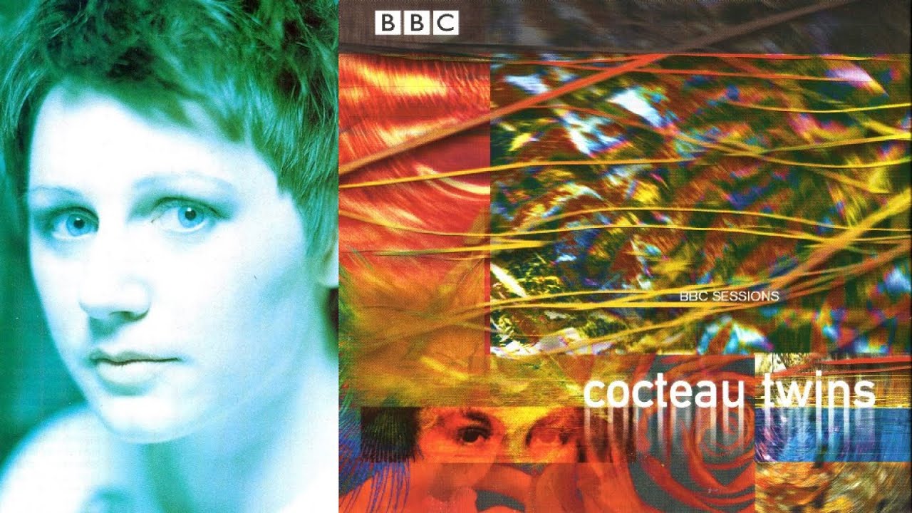 Cocteau Twins | BBC Sessions - CD2