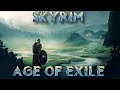 Skyrim SE | AGE OF EXILE | ИНТЕРАКТИВ