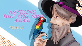 Anything that you want [meme] {Игра Бога} #Бастиан #lololowka