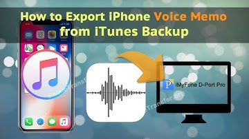 How to Export iPhone Voice Memo from iTunes Backup