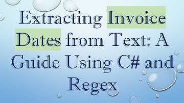 Extracting Invoice Dates from Text: A Guide Using C# and Regex
