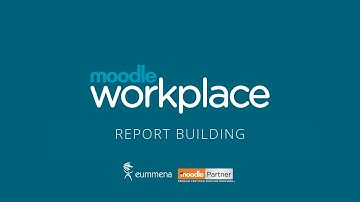 Moodle Workplace Feature | Report Building