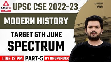 UPSC CSE 2022 | UPSC Modern History Spectrum #5 | Target 5th June