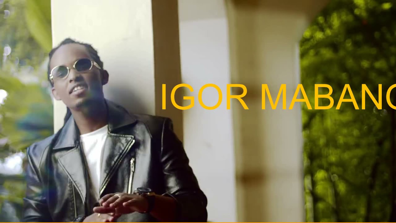 BEST SONG NEL-NGABO FT IGOR- MABANO 2021