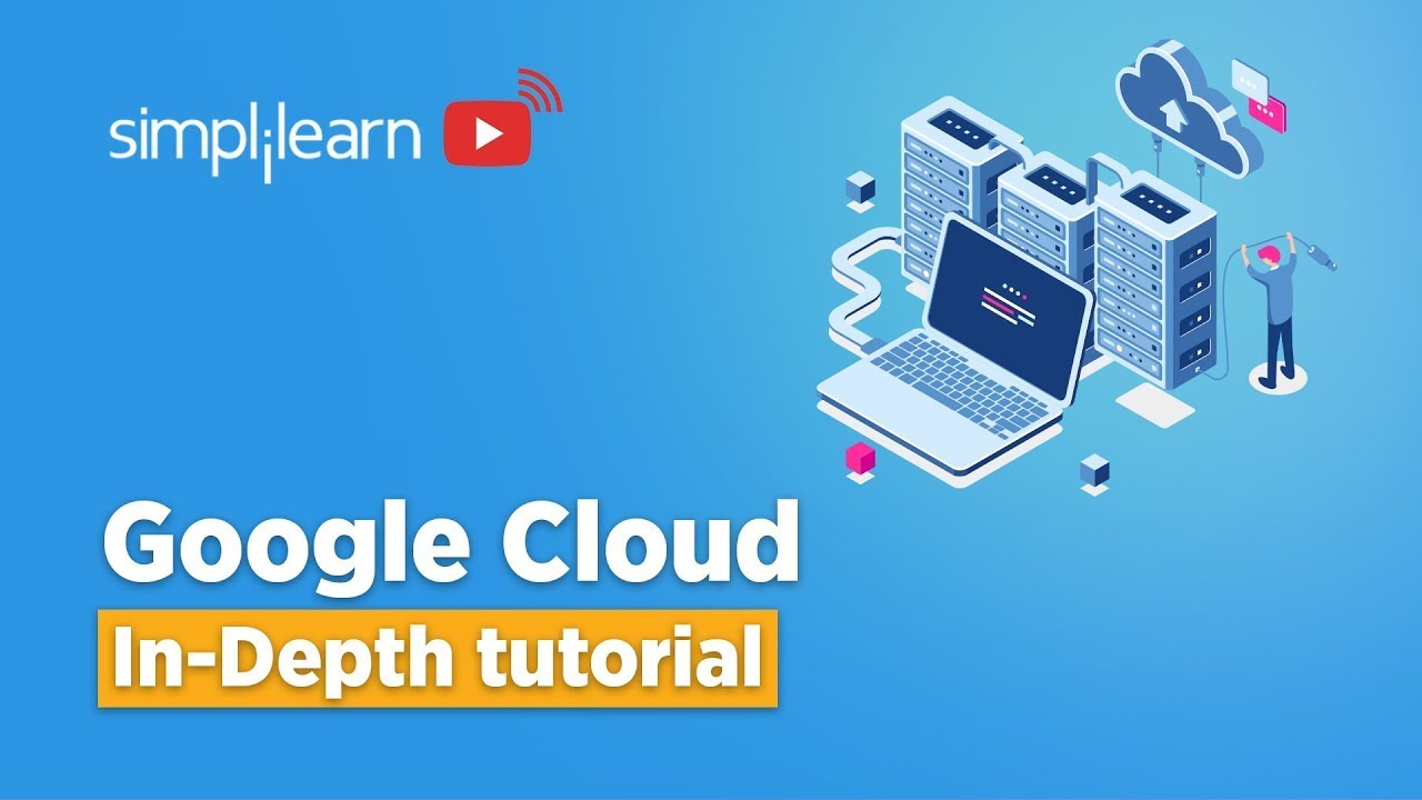 🔥Google Cloud InDepth Tutorial | Google Cloud Platform Tutorial 2023 | Cloud Computing | Simplilearn