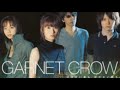 GARNET CROW / For South
