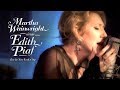 Capture de la vidéo Martha Wainwright - Sings Edith Piaf (Live In New York, 2009) [Full Concert]