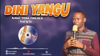 Yona chilolo~Dini Yangu (Audio track)  255620564020