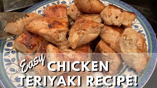 Easy Chicken Teriyaki Recipe Teriyaki Chicken Recipe