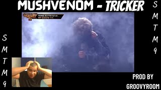 SMTM9 - Mushvenom - Tricker (부어라 비워라) Live Performance (Prod. Groovyroom) REACTION!